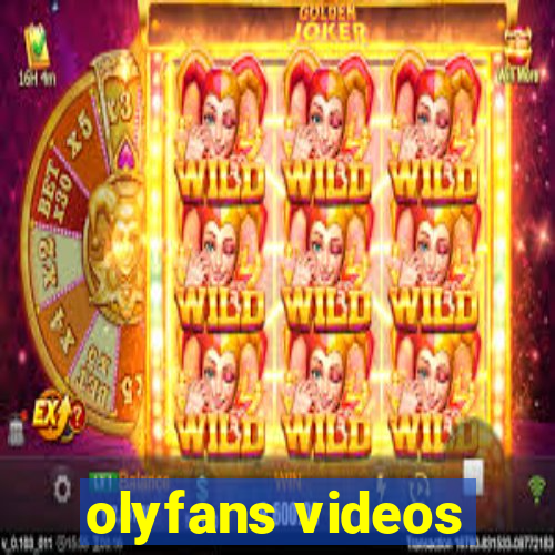 olyfans videos